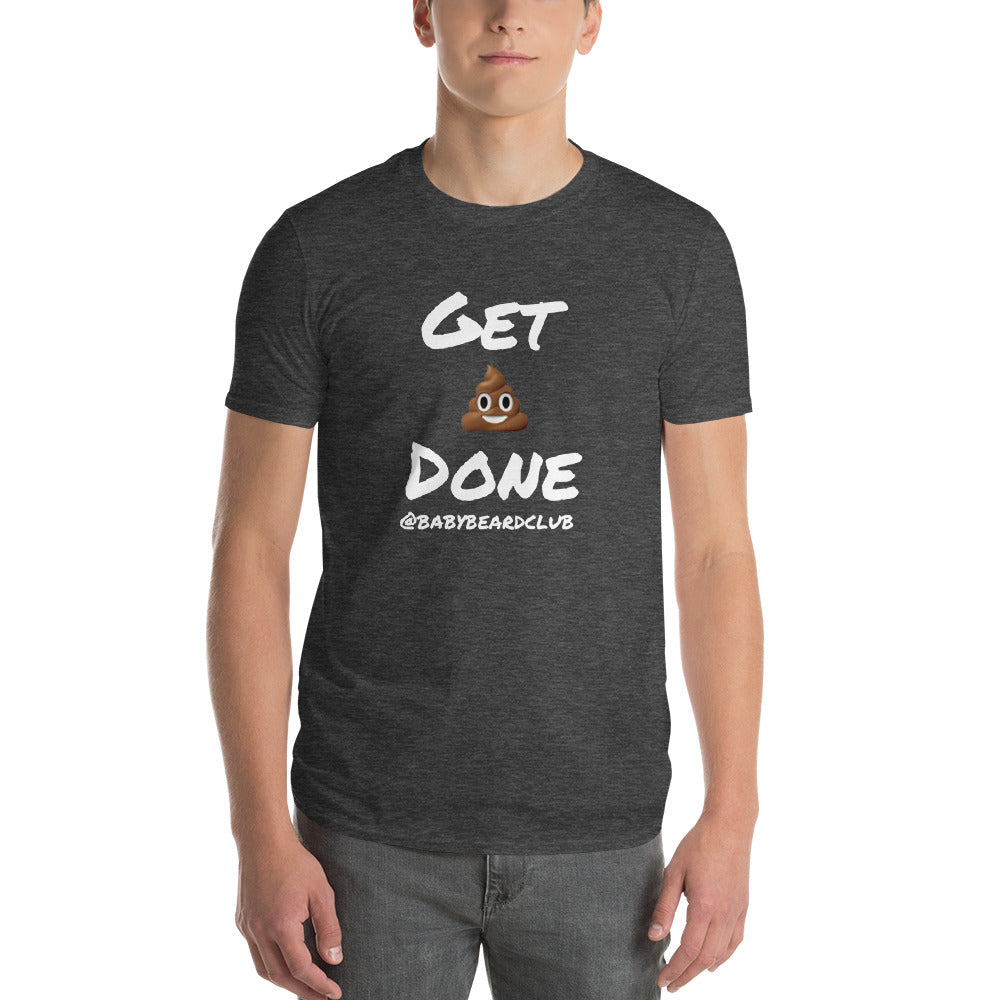 Get 💩 Done TEE